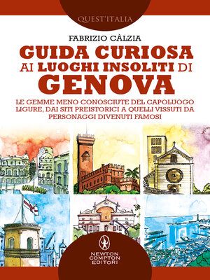cover image of Guida curiosa ai luoghi insoliti di Genova